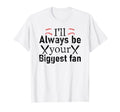 Funny Baseball Mom Dad Always Be T-Shirt - Custom Art Print for Adults - T-Shirt, Sweatshirt, Hoodie