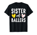 Sister Ballers Softball Baseball T-Shirt - Custom Art Print for Adults - T-Shirt, Sweatshirt, Hoodie