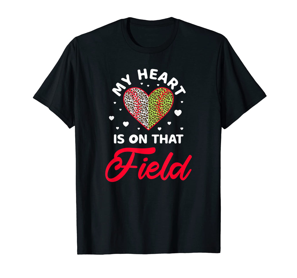 My Heart Is That Field Baseball Proud T-Shirt - Graphic Print for Adults - T-Shirt, Sweatshirt, Hoodie