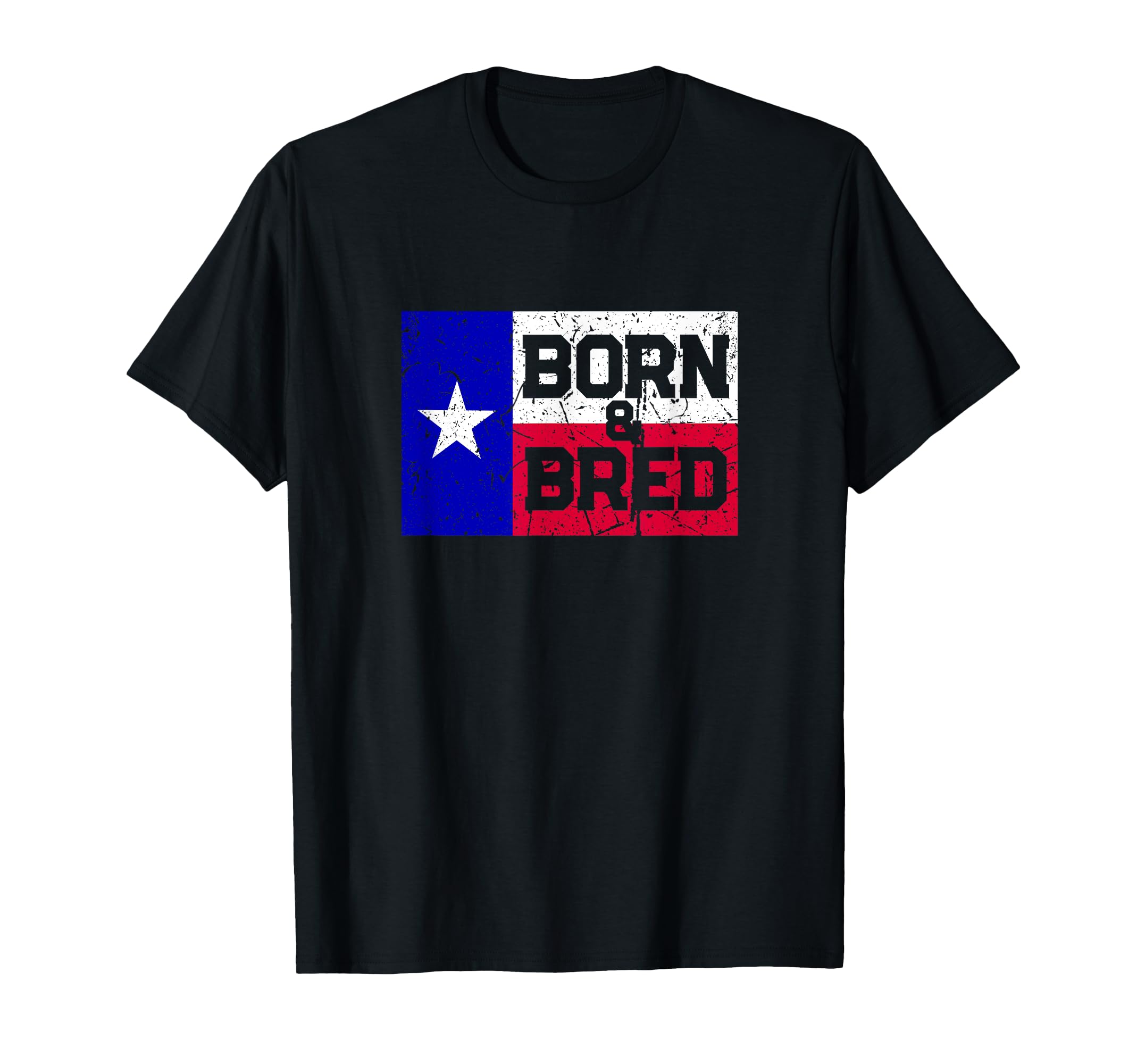 Texas Pride Flag Born And Bred T-Shirt - Aesthetic Graphic Men Women - T-Shirt, Sweatshirt, Hoodie