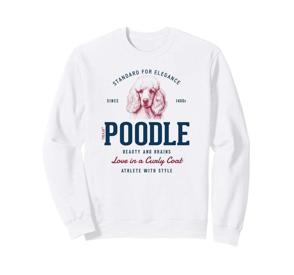 Styled Poodle Sweatshirt - Trendy Graphic Men Women - T-Shirt, Sweatshirt, Hoodie