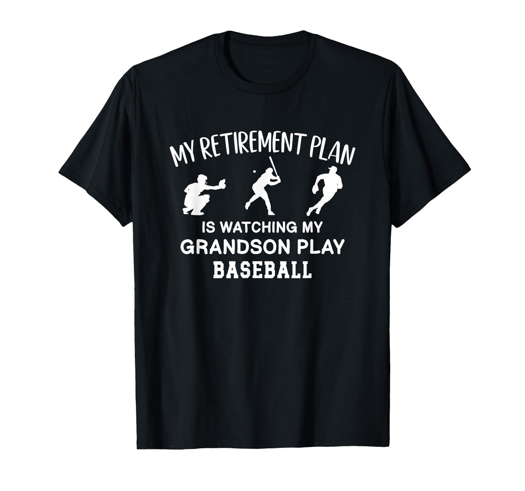 I Plan Watching My Grandson Play Baseball T-Shirt - Unique Graphic Unisex - T-Shirt, Sweatshirt, Hoodie