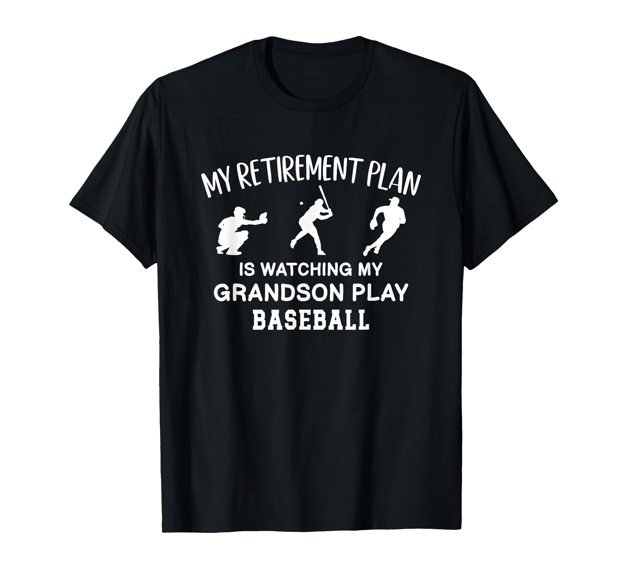 I Plan Watching My Grandson Play Baseball T-Shirt - Unique Graphic Unisex - T-Shirt, Sweatshirt, Hoodie