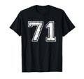 Number 71 Seventy One Distressed T-Shirt - Fun Novelty Design Unisex - T-Shirt, Sweatshirt, Hoodie