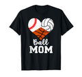 Ball Mom Funny Baseball Volleyball T-Shirt - Streetwear Style Men Women - T-Shirt, Sweatshirt, Hoodie