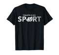 Theatre Is My Sport Acting Drama T-Shirt - Aesthetic Graphic Men Women - T-Shirt, Sweatshirt, Hoodie