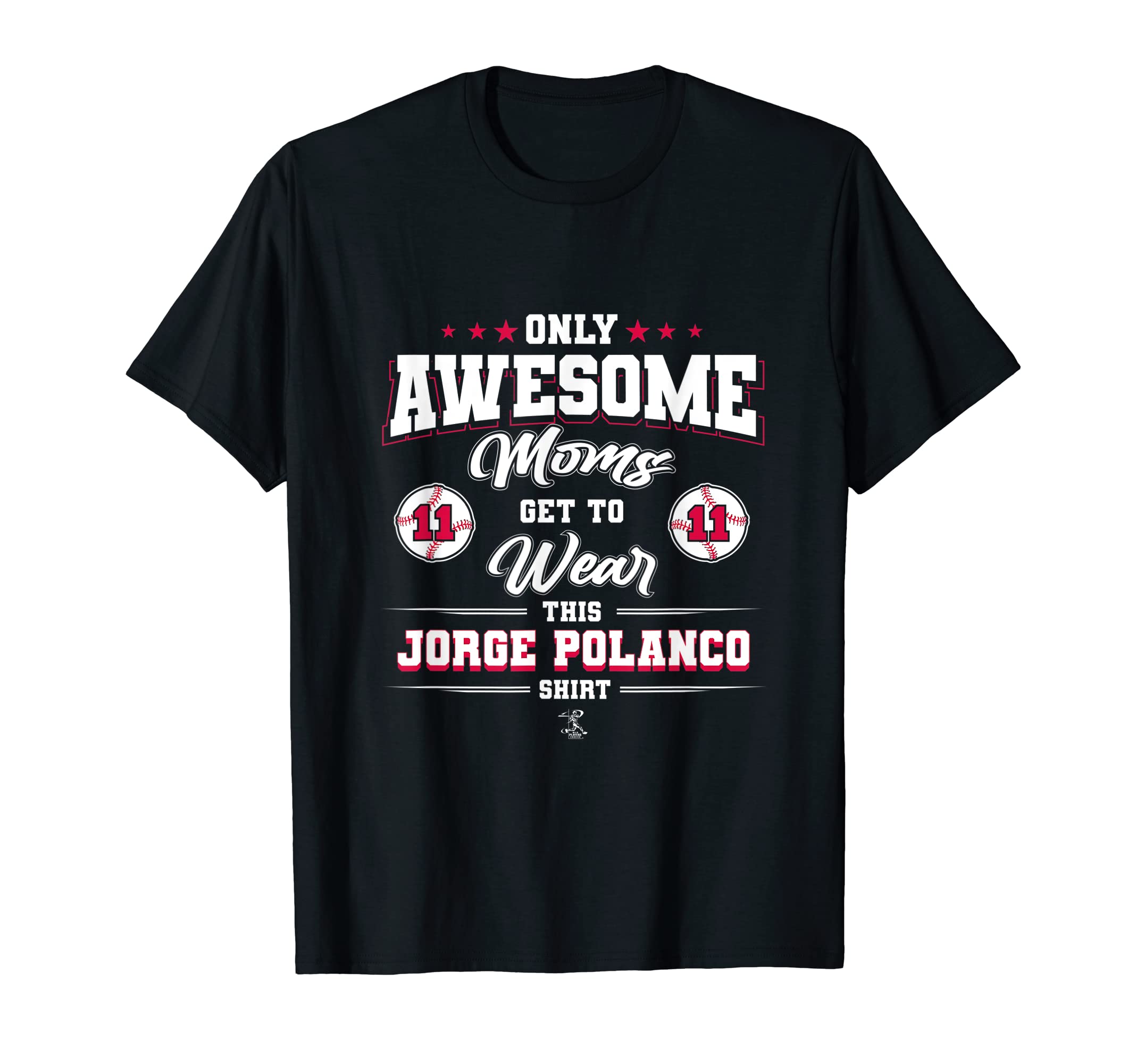 Jorge Polanco Awesome Moms T-Shirt - Unique Graphic for Adults - T-Shirt, Sweatshirt, Hoodie