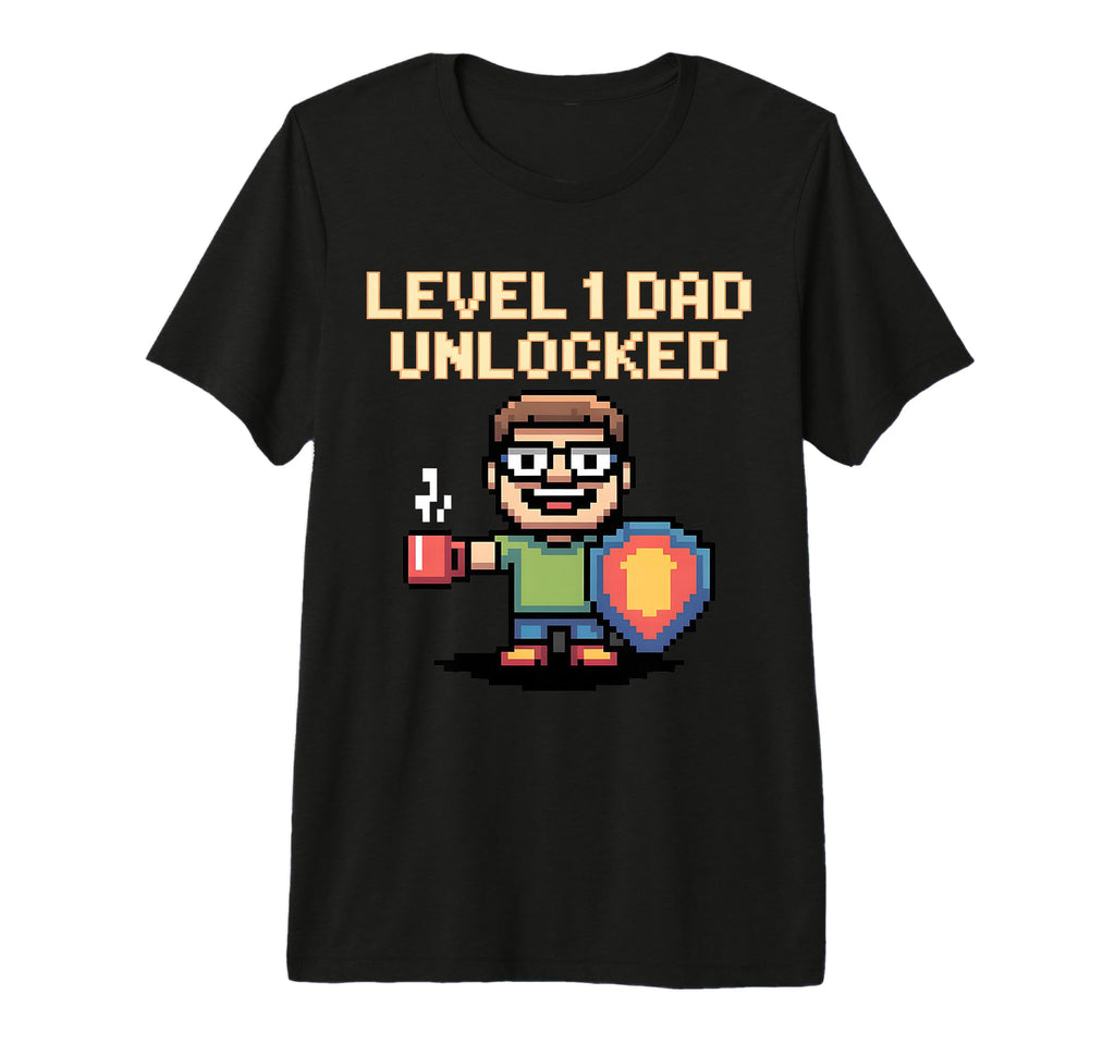 Level 1 Dad Unlocked Gamer Fathers T-Shirt - Fun Novelty Design for Adults - T-Shirt, Sweatshirt, Hoodie