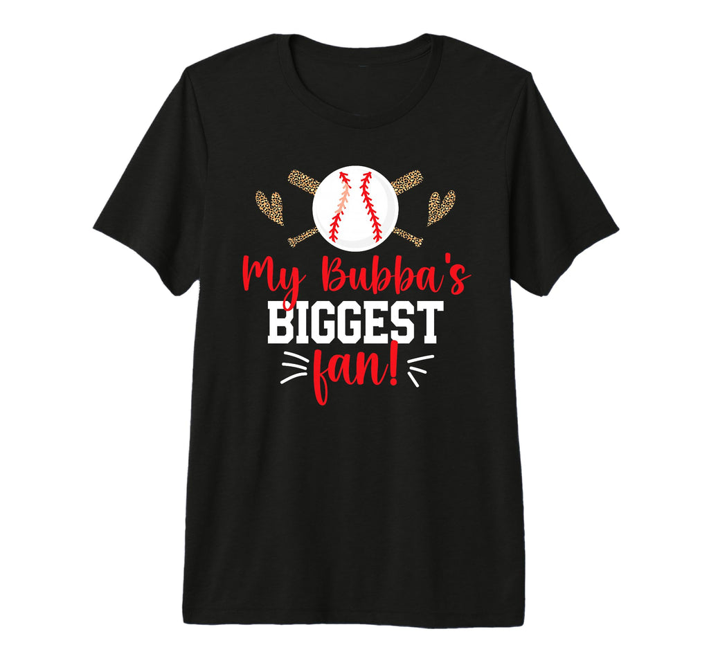 Bubbas Biggest Fan Baseball Sister Baseball T-Shirt - Graphic Print Unisex - T-Shirt, Sweatshirt, Hoodie