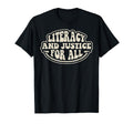 Literacy And Justice All Groovy 70S T-Shirt - Fun Novelty Design Unisex - T-Shirt, Sweatshirt, Hoodie