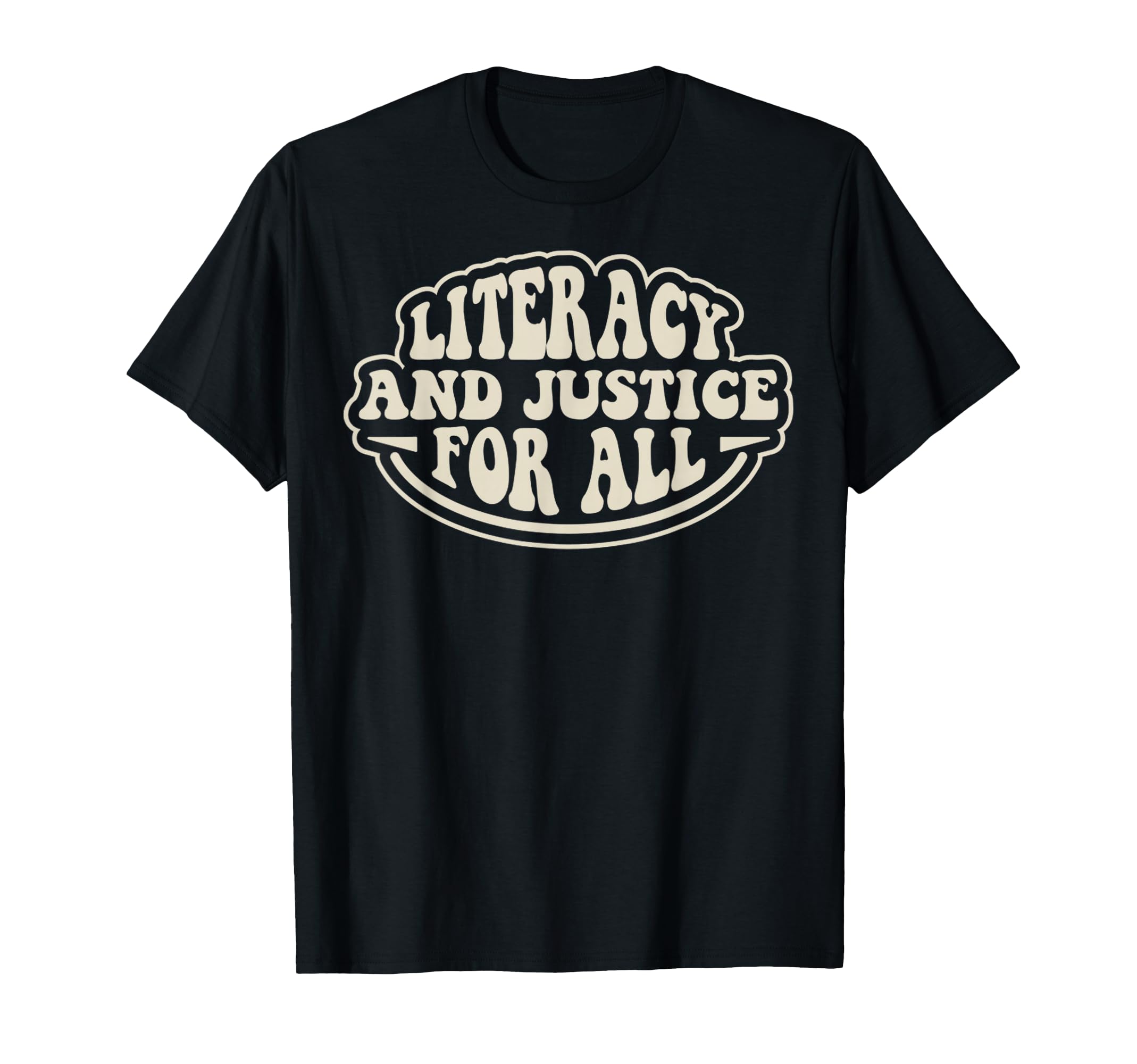 Literacy And Justice All Groovy 70S T-Shirt - Fun Novelty Design Unisex - T-Shirt, Sweatshirt, Hoodie