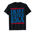 My Baseball Sister Era T-Shirt - Novelty Apparel for Adults - T-Shirt, Sweatshirt, Hoodie