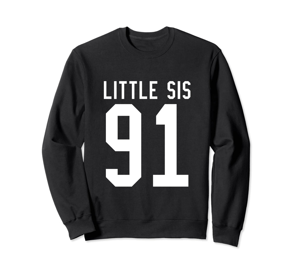 Number 91 Little Sis Biggest Fan Sweatshirt - Aesthetic Graphic for Adults - T-Shirt, Sweatshirt, Hoodie