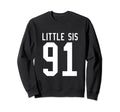 Number 91 Little Sis Biggest Fan Sweatshirt - Aesthetic Graphic for Adults - T-Shirt, Sweatshirt, Hoodie