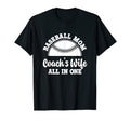 Baseball Mom Coachs Wife All One T-Shirt - Custom Art Print for Adults - T-Shirt, Sweatshirt, Hoodie