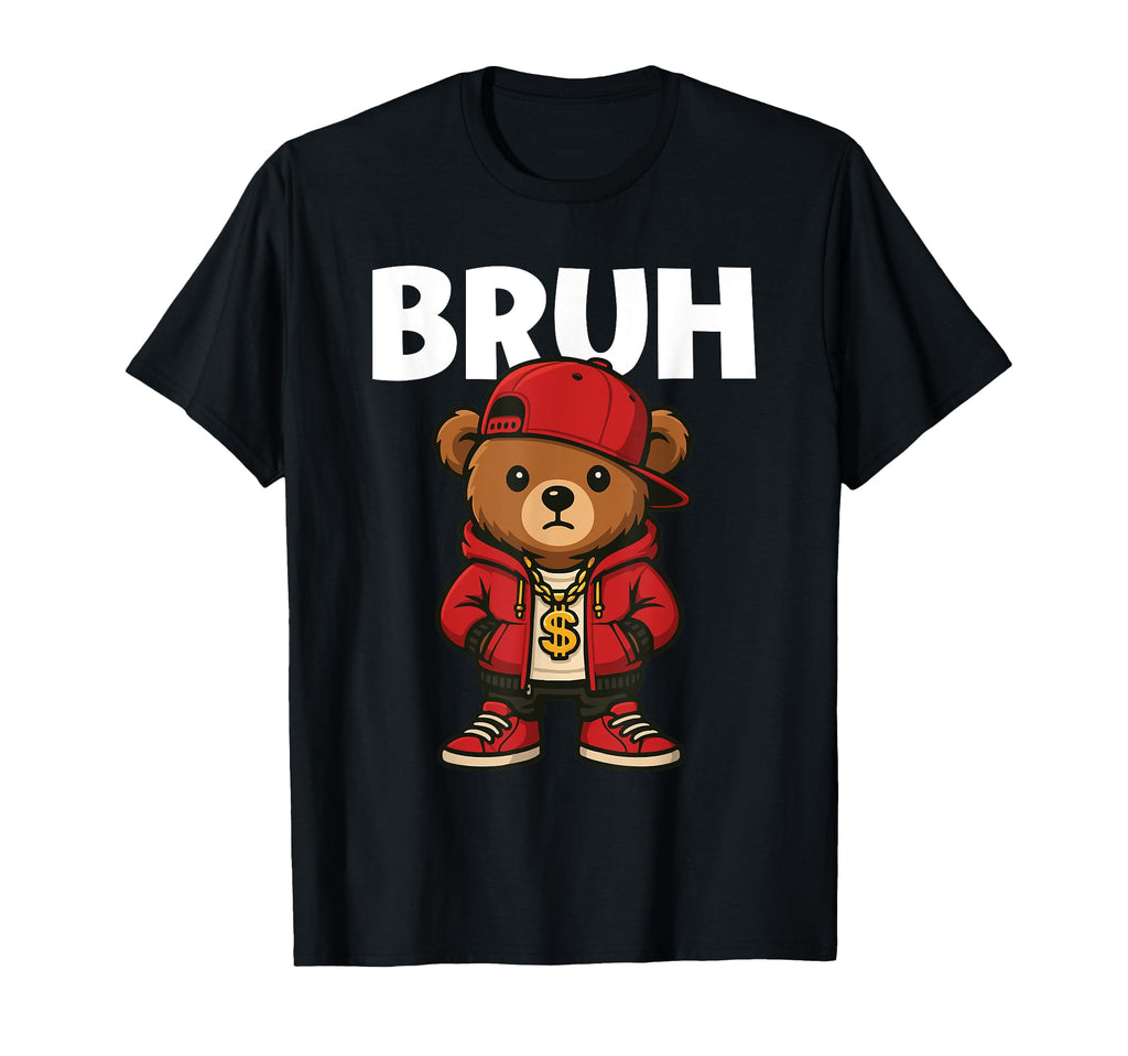 Bruh 80S 90S Old School Hip Hop T-Shirt - Casual Everyday Wear Unisex - T-Shirt, Sweatshirt, Hoodie