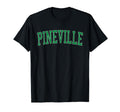 Pineville La Distressed Green T-Shirt - Fun Novelty Design for Adults - T-Shirt, Sweatshirt, Hoodie