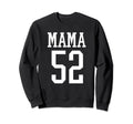 Number 52 Mama Biggest Fan Sweatshirt - Aesthetic Graphic for Adults - T-Shirt, Sweatshirt, Hoodie
