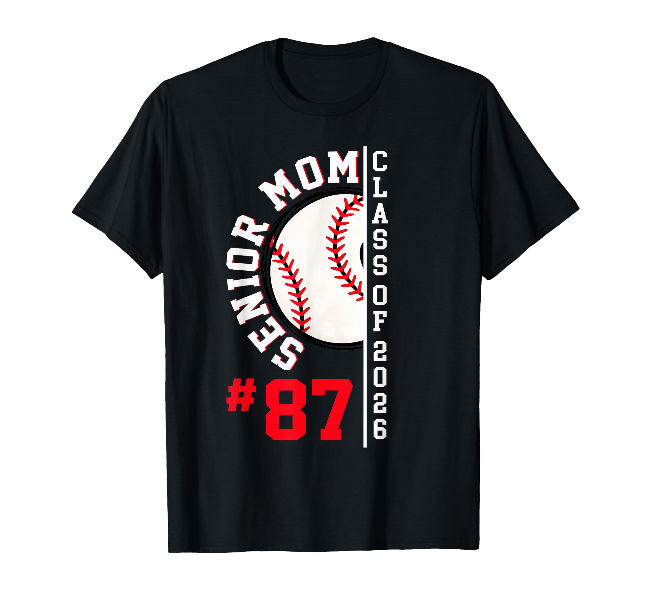 Senior Mom Class 2026 Baseball Player T-Shirt - Trendy Graphic for Adults - T-Shirt, Sweatshirt, Hoodie