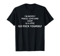 Im Mostly Peace Love And Light And T-Shirt - Aesthetic Graphic for Adults - T-Shirt, Sweatshirt, Hoodie