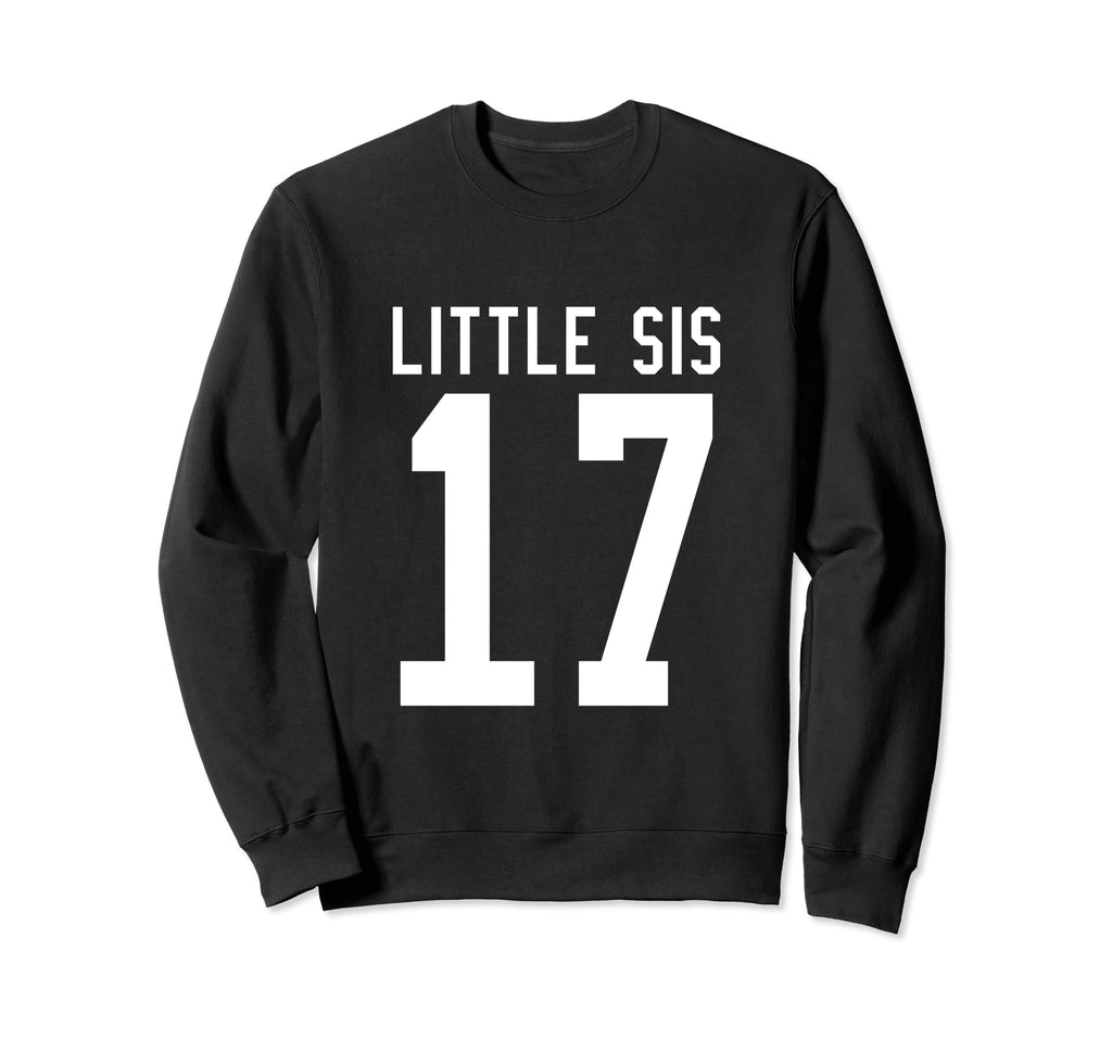 Number 17 Little Sis Biggest Fan Sweatshirt - Fun Novelty Design Men Women - T-Shirt, Sweatshirt, Hoodie