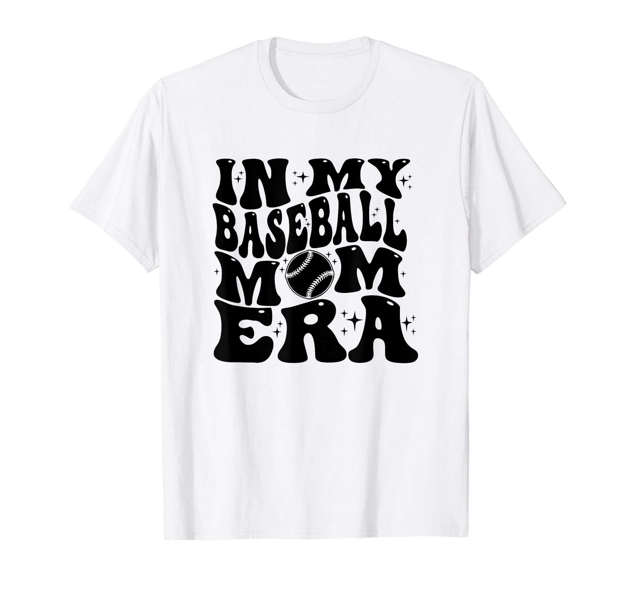 My Baseball Mom Era Mom Life Game T-Shirt - Casual Everyday Wear Men Women - T-Shirt, Sweatshirt, Hoodie