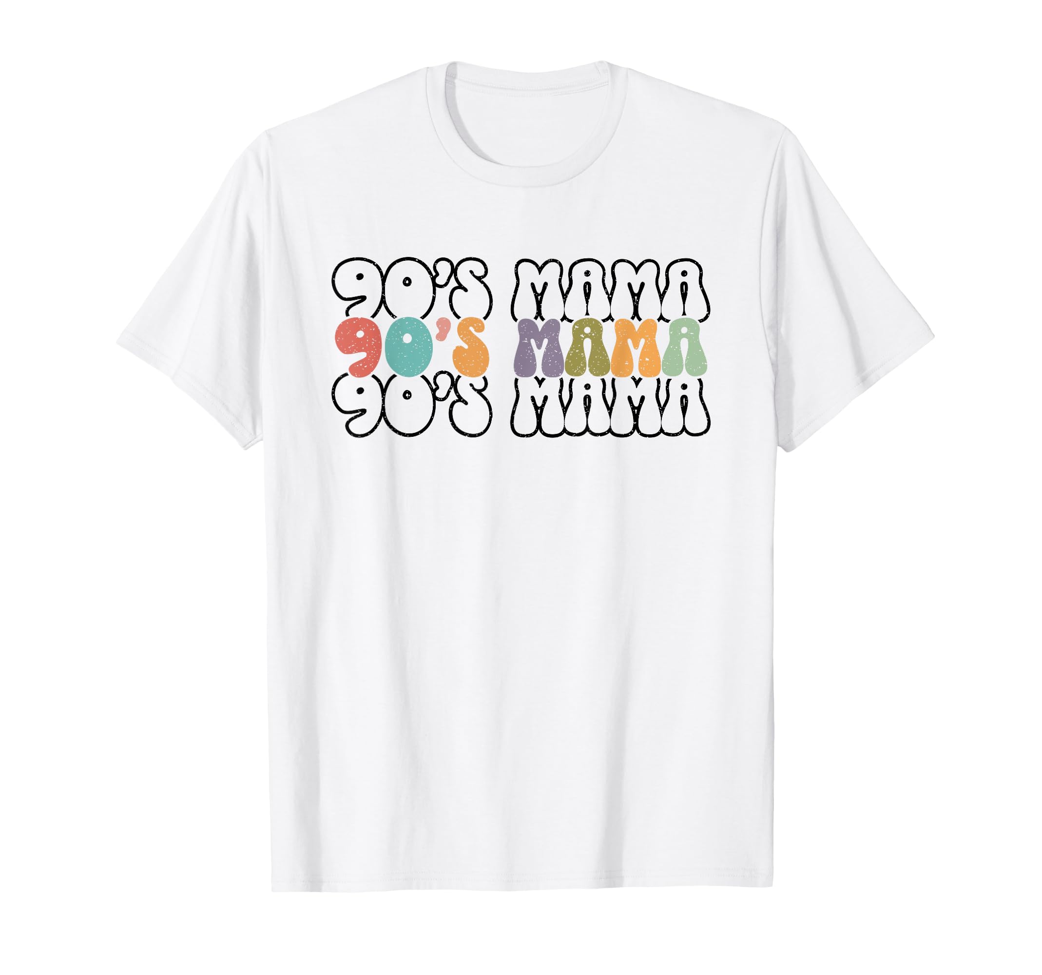 90S Mama Vibes T-Shirt - Fun Novelty Design Men Women - T-Shirt, Sweatshirt, Hoodie