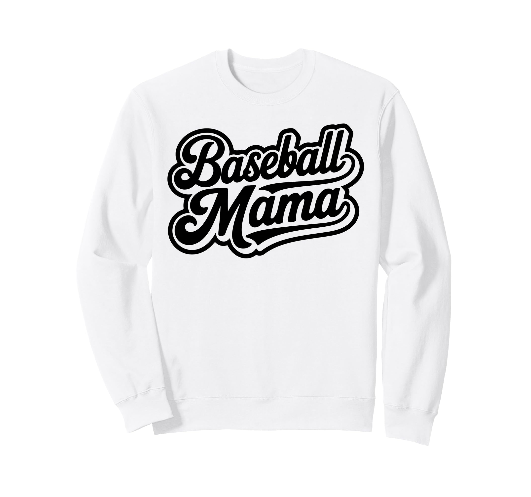Baseball Mama Baseball Mom Family Sweatshirt - Streetwear Style Unisex - T-Shirt, Sweatshirt, Hoodie