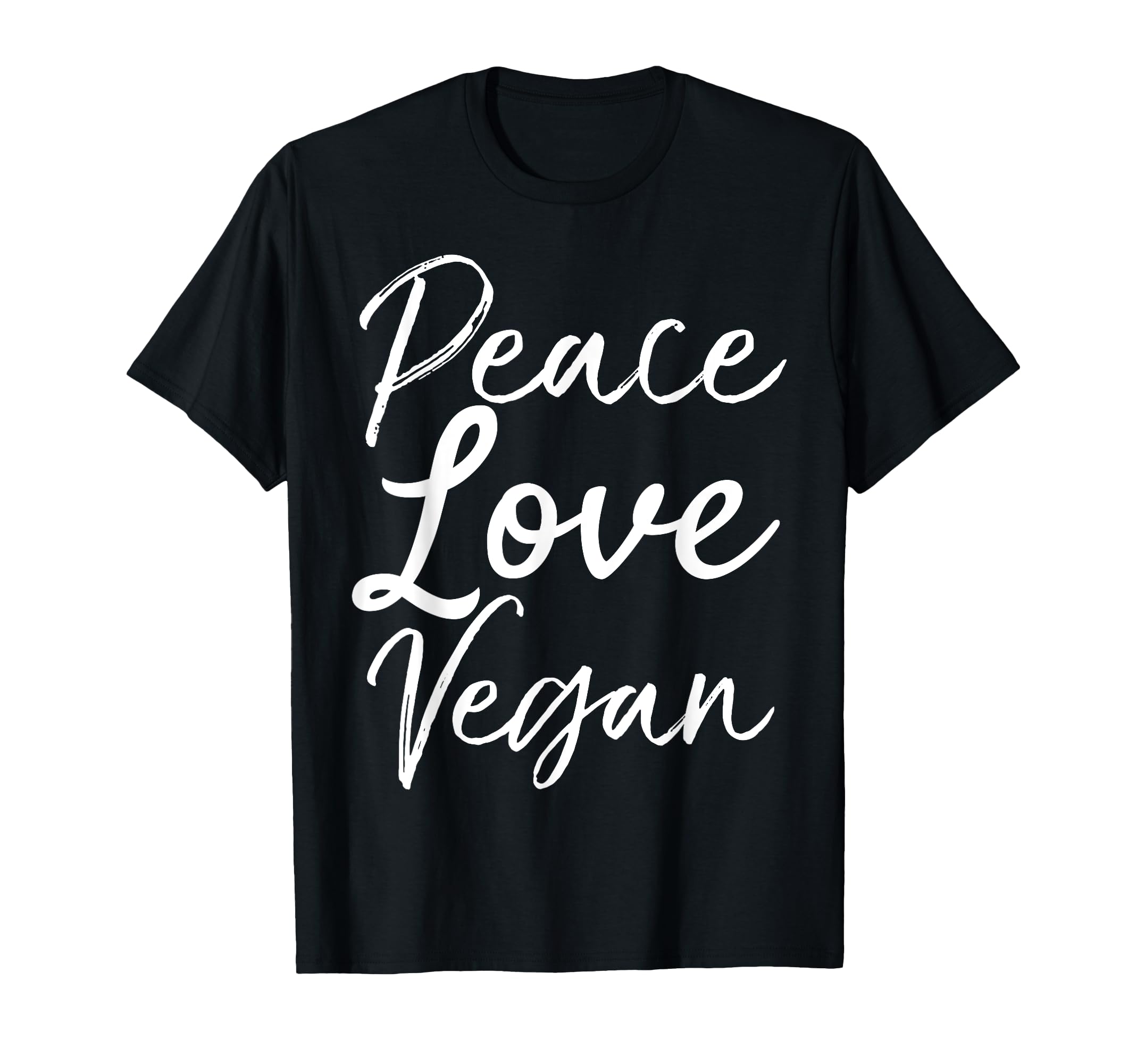 Vegan Gift Quirky Novelty Peace Love T-Shirt - Streetwear Style Unisex - T-Shirt, Sweatshirt, Hoodie