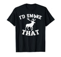 Funny Distressed Id Smoke That Buck T-Shirt - Fun Novelty Design Unisex - T-Shirt, Sweatshirt, Hoodie