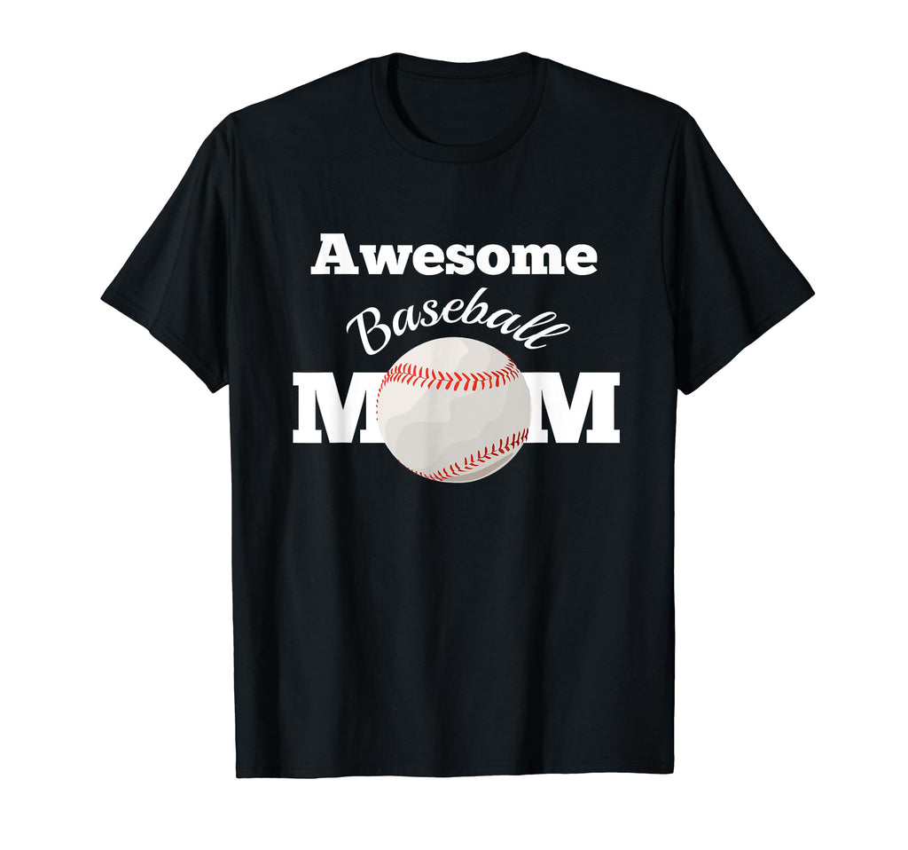 Baseball Mom Shirts Awesome Baseball T-Shirt - Trendy Graphic Men Women - T-Shirt, Sweatshirt, Hoodie