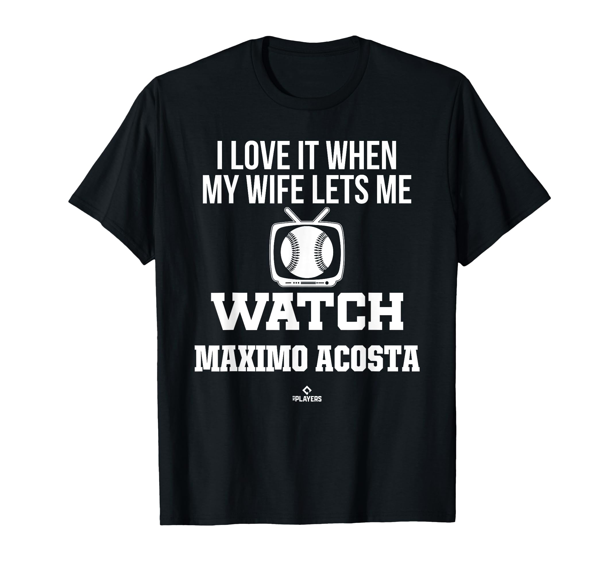 My Wife Lets Me Watch Maximo Acosta T-Shirt - Minimalist Print Men Women - T-Shirt, Sweatshirt, Hoodie