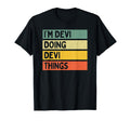 Im Devi Doing Devi Things Funny T-Shirt - Custom Art Print Men Women - T-Shirt, Sweatshirt, Hoodie