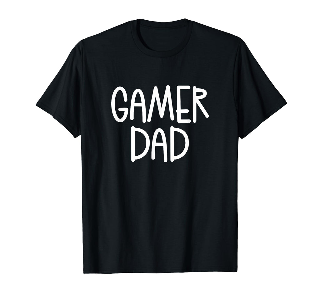 Gamer Dad Funny Video Game Fathers Day T-Shirt - Novelty Apparel for Adults - T-Shirt, Sweatshirt, Hoodie