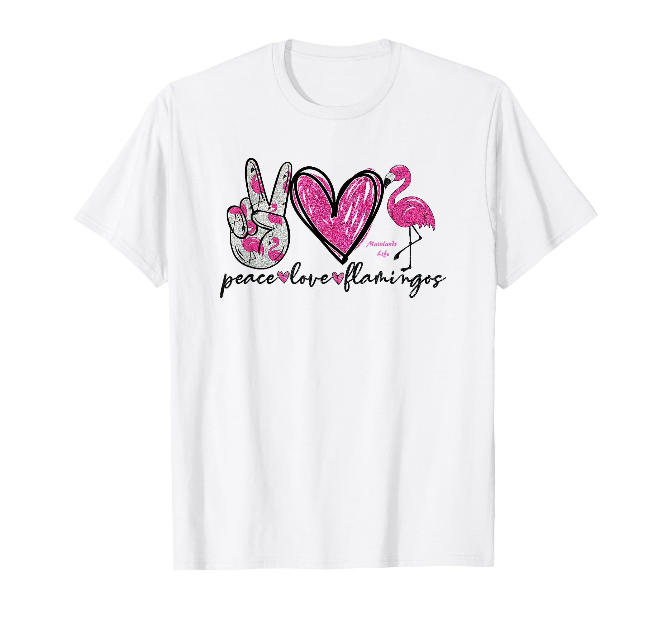 Peace Love Flamingos T-Shirt - Fun Novelty Design Men Women - T-Shirt, Sweatshirt, Hoodie