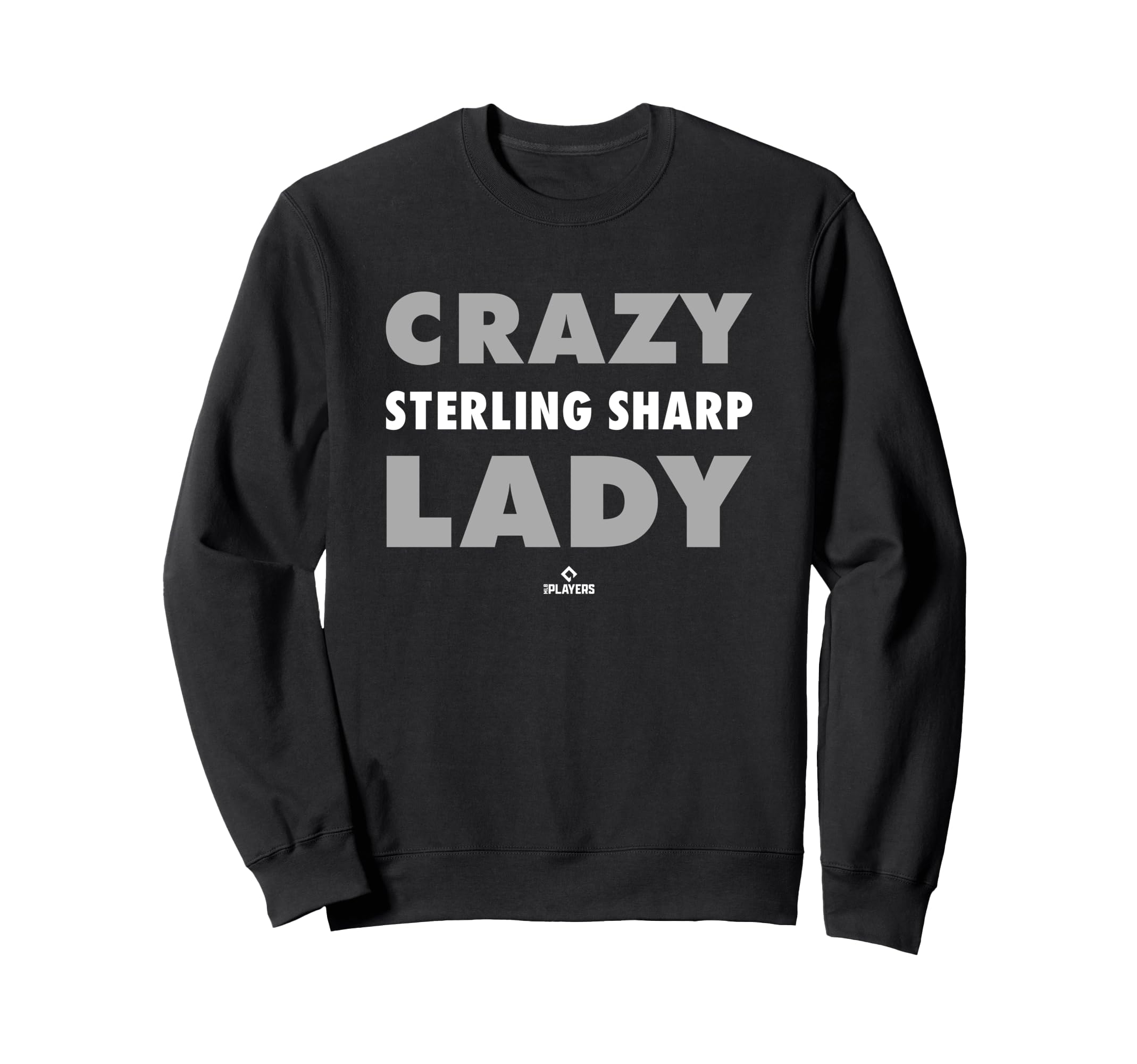 Crazy Lady Sterling Sharp Prospect Sweatshirt - Trendy Graphic Unisex - T-Shirt, Sweatshirt, Hoodie