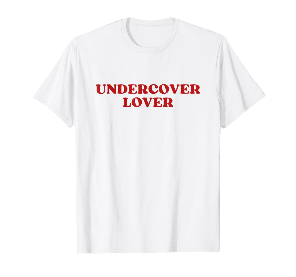 Undercover Lover Y2K Aesthetic T-Shirt - Novelty Apparel for Adults - T-Shirt, Sweatshirt, Hoodie