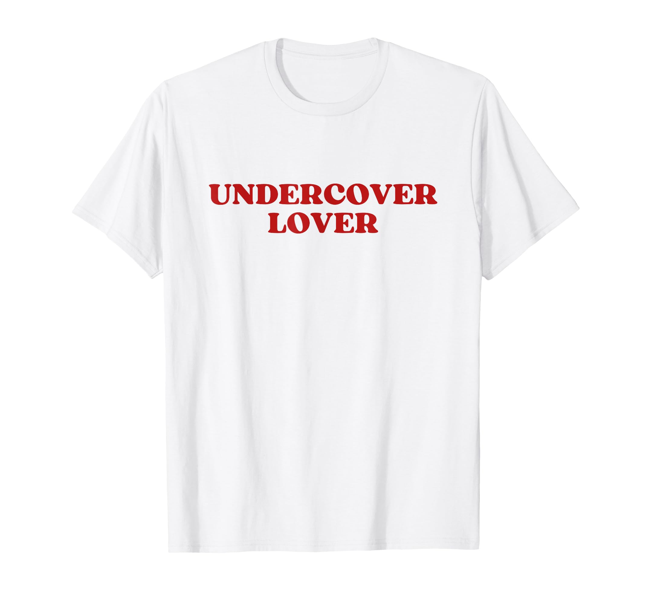 Undercover Lover Y2K Aesthetic T-Shirt - Novelty Apparel for Adults - T-Shirt, Sweatshirt, Hoodie