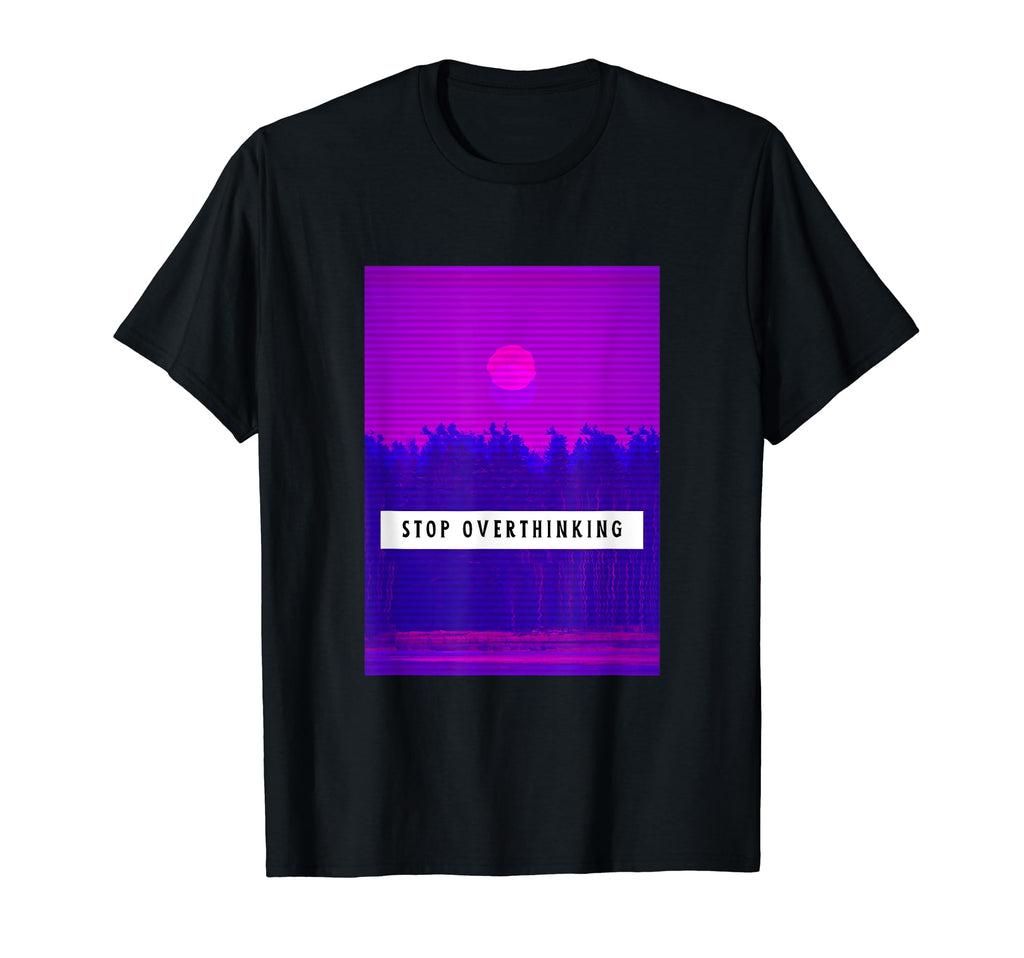 Vaporwave Aesthetic Emotional Stop T-Shirt - Novelty Apparel for Adults - T-Shirt, Sweatshirt, Hoodie