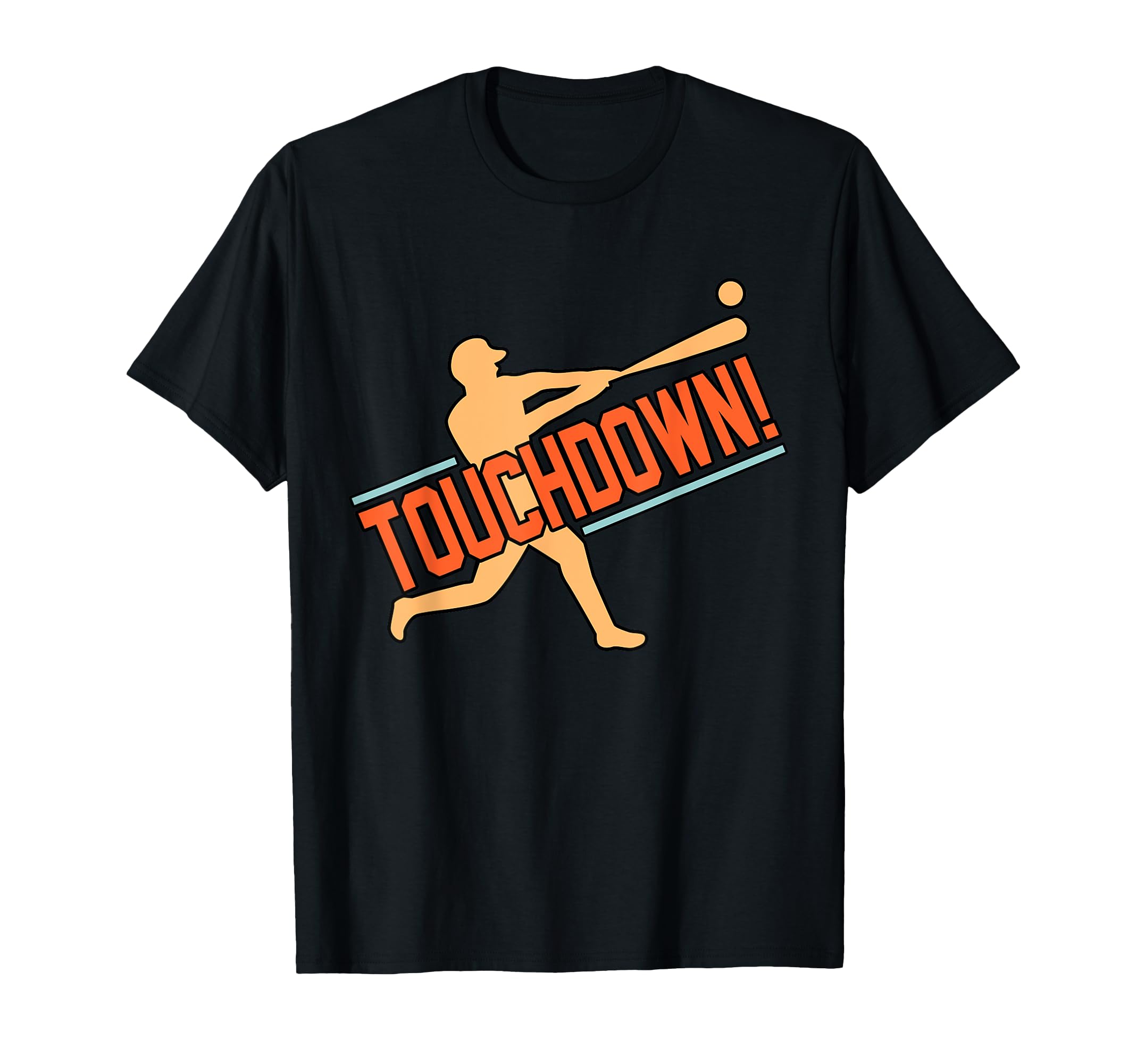 Touchdown Baseball Player Sports Lover T-Shirt - Graphic Print for Adults - T-Shirt, Sweatshirt, Hoodie