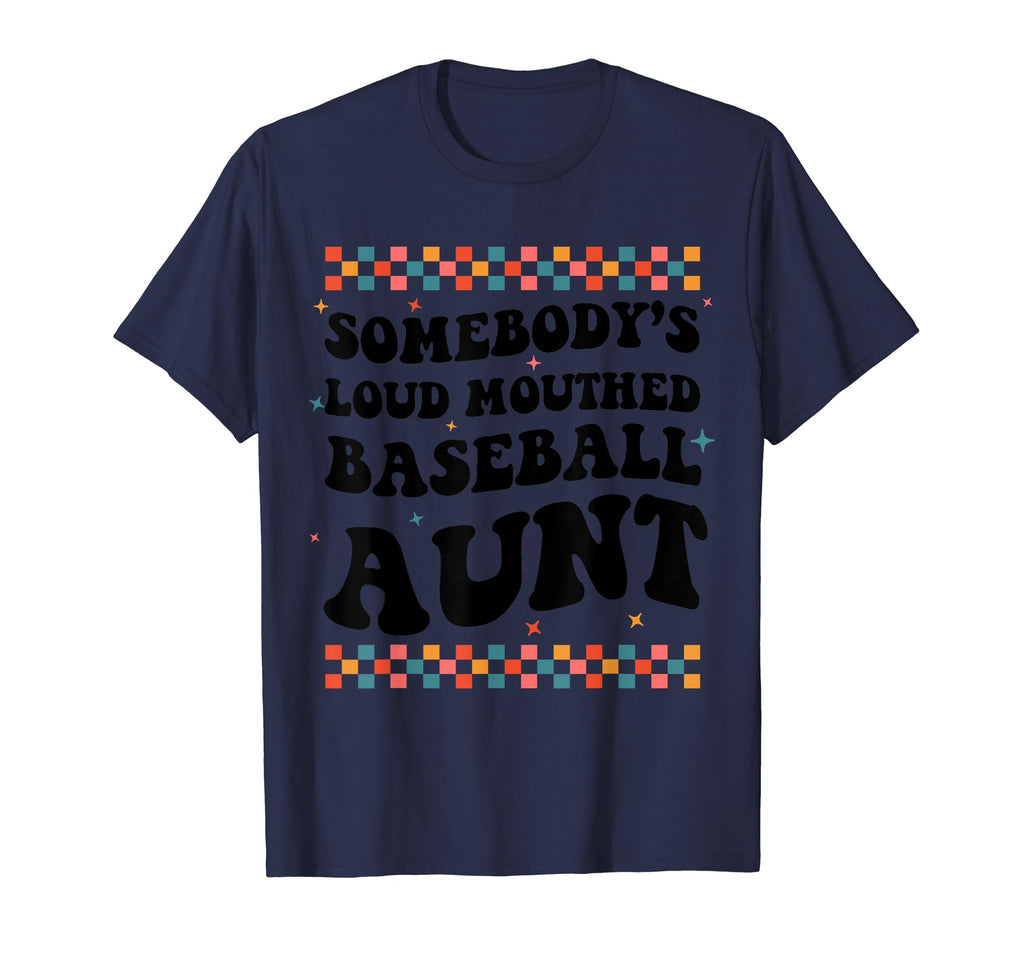 Somebodys Loud Mouthed Baseball Aunt T-Shirt - Aesthetic Graphic for Adults - T-Shirt, Sweatshirt, Hoodie