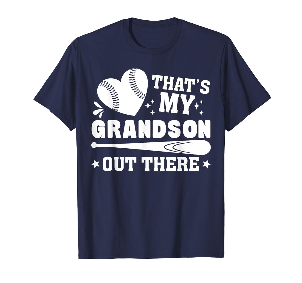 Thats My Grandson Out There Baseball T-Shirt - Minimalist Print for Adults - T-Shirt, Sweatshirt, Hoodie
