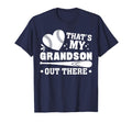 Thats My Grandson Out There Baseball T-Shirt - Minimalist Print for Adults - T-Shirt, Sweatshirt, Hoodie