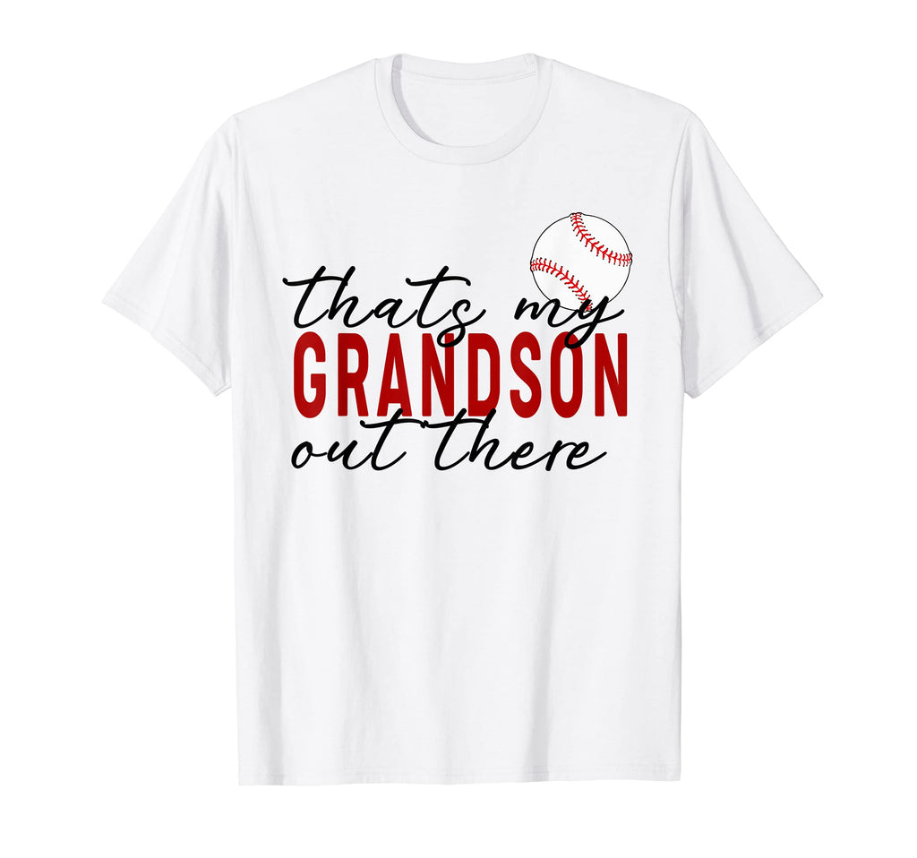 Thats My Grandson Out There Baseball T-Shirt - Minimalist Print Men Women - T-Shirt, Sweatshirt, Hoodie