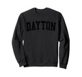 Dayton Oh Distressed Black Varsity Sweatshirt - Novelty Apparel Men Women - T-Shirt, Sweatshirt, Hoodie