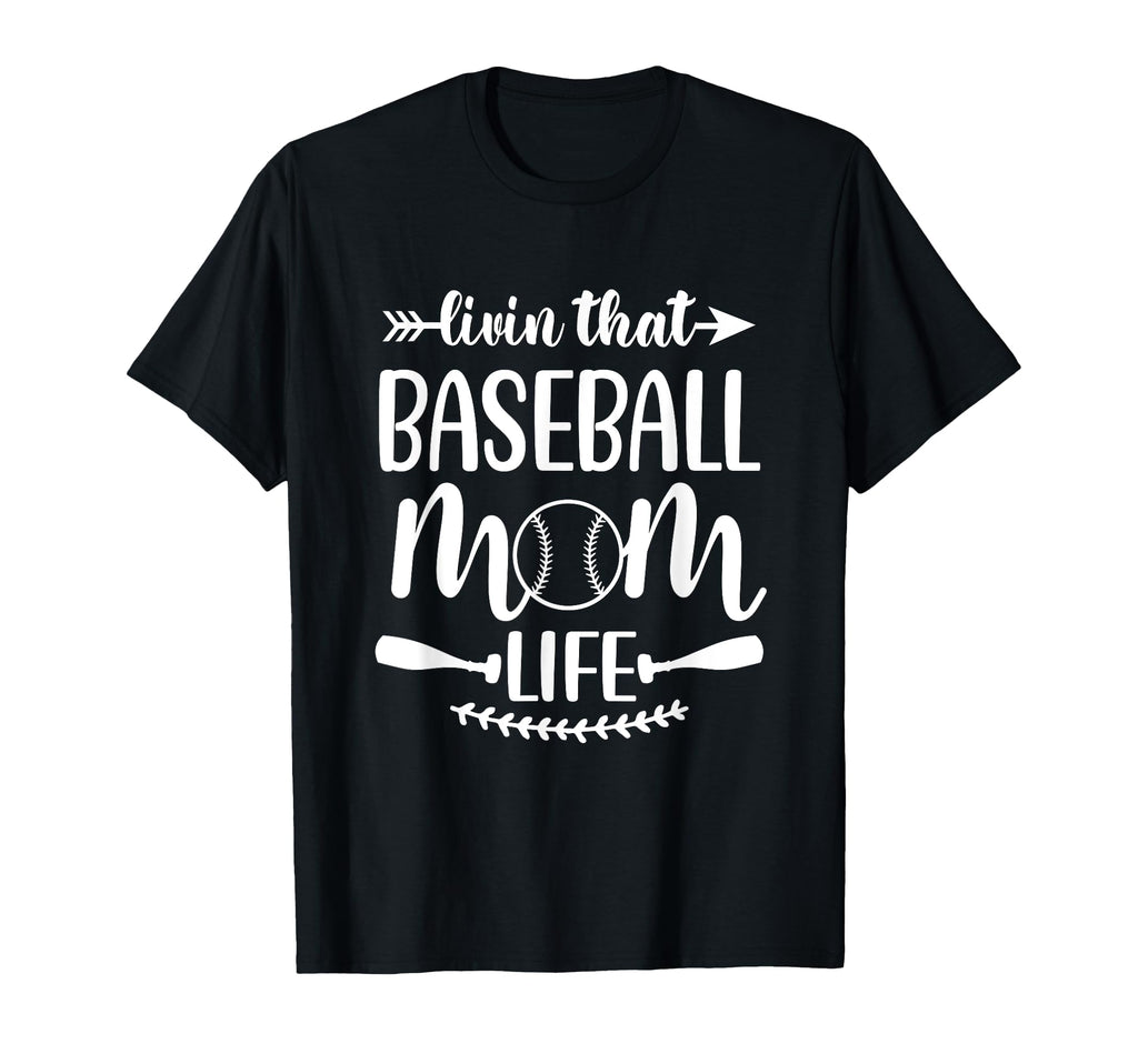 Livin That Baseball Mom Life Support T-Shirt - Trendy Graphic for Adults - T-Shirt, Sweatshirt, Hoodie