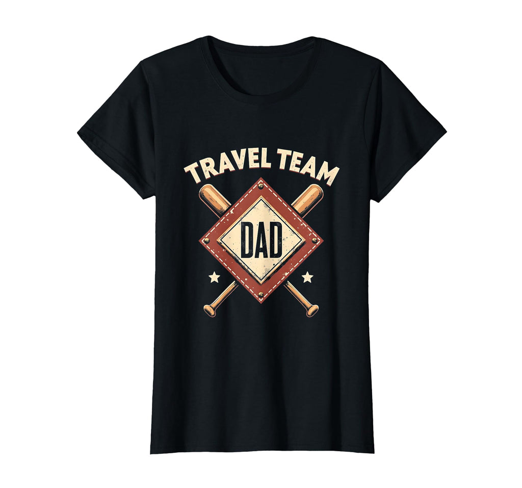 Travel Team Dad Baseball T-Shirt - Graphic Print Men Women - T-Shirt, Sweatshirt, Hoodie