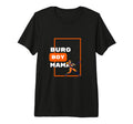 Funny Baseball Burg Mama Tri Blend T-Shirt - Novelty Apparel for Adults - T-Shirt, Sweatshirt, Hoodie