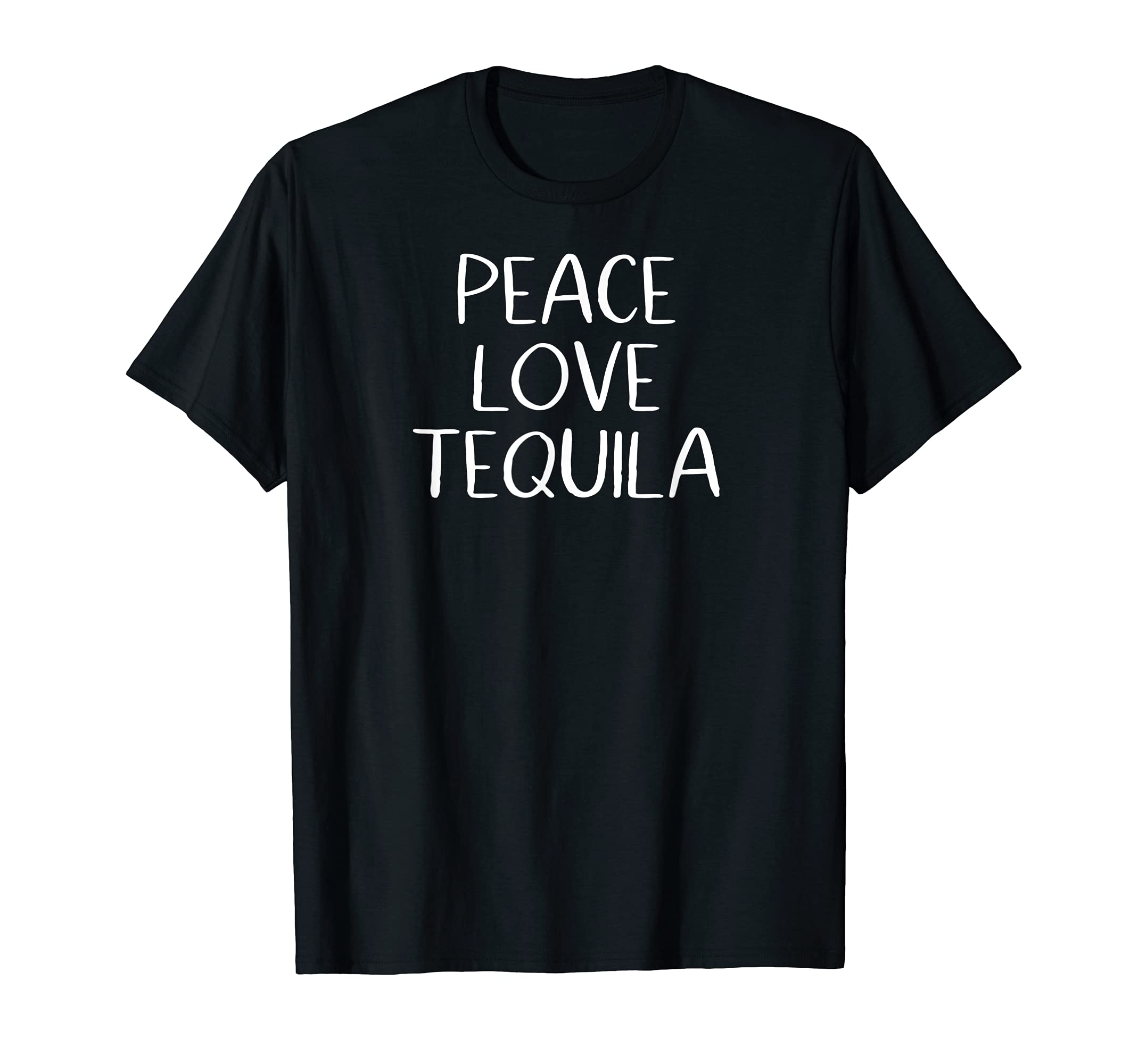 Peace Love Tequila Mexican T-Shirt - Aesthetic Graphic for Adults - T-Shirt, Sweatshirt, Hoodie
