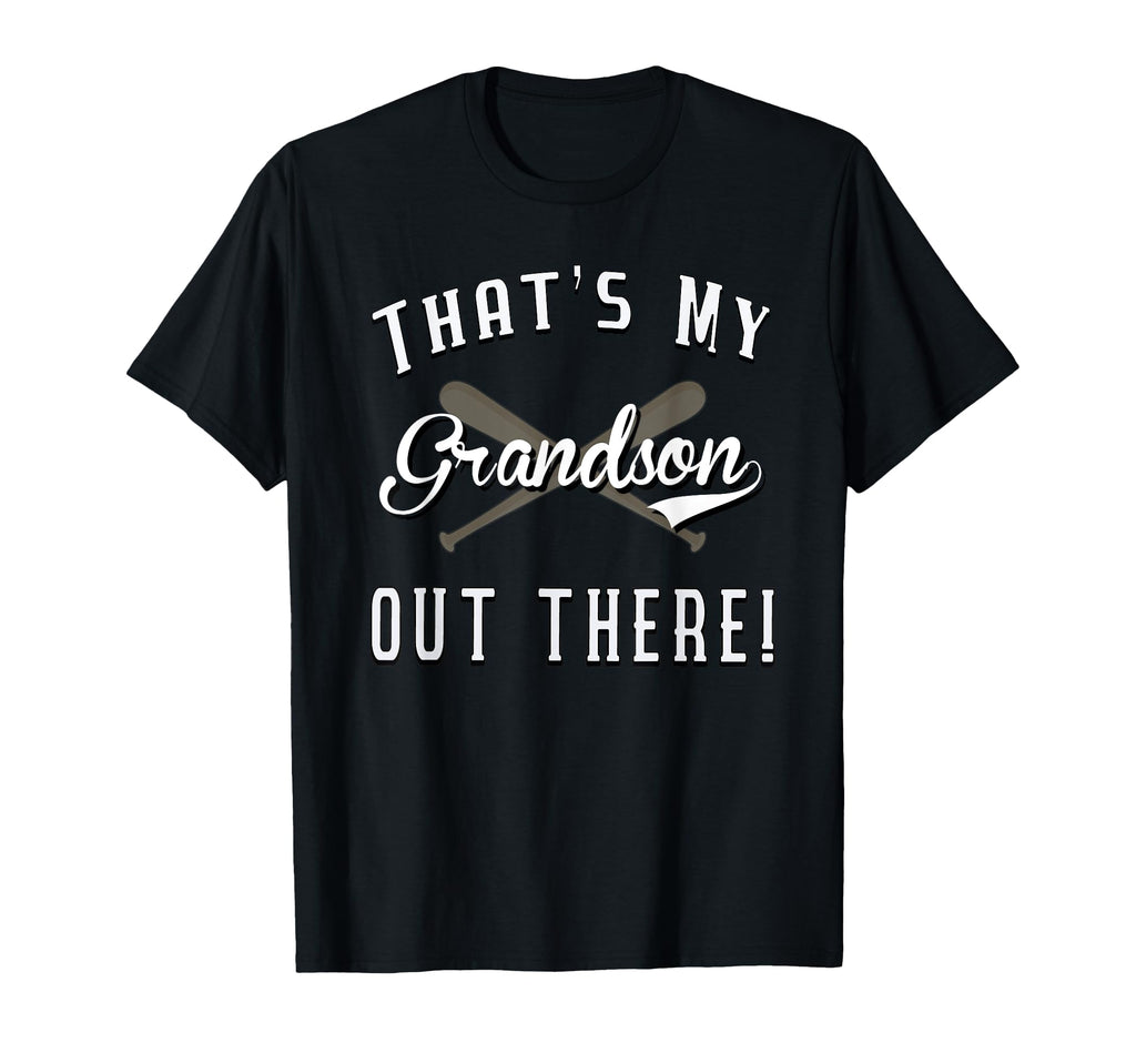 Thats My Grandson Out There Baseball T T-Shirt - Minimalist Print Unisex - T-Shirt, Sweatshirt, Hoodie